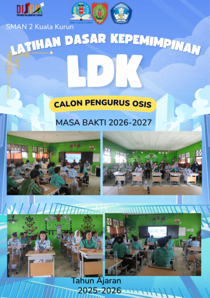 LATIHAN DASAR KEPEMIMPINAN CALON PENGURUS OSIS SMAN 2 Kuala Kurun