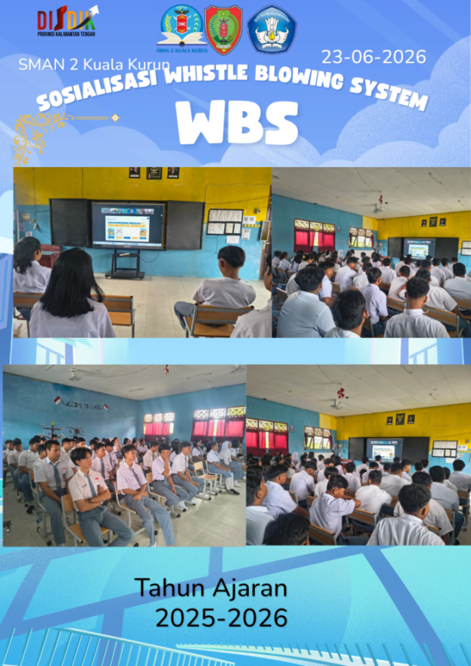 Sosialisasi Whistle Blowing System (WBS) SMA, SMK, dan SKH. Dinas Pendidikan Provinsi Kalimantan Tengah